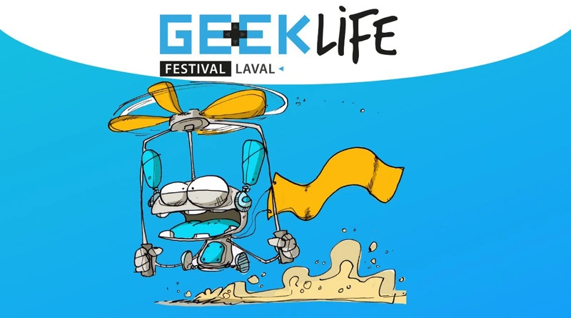 Visuel Geek Life Festival Laval